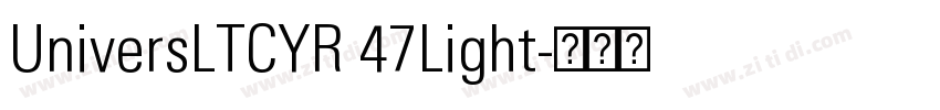 UniversLTCYR 47Light字体转换